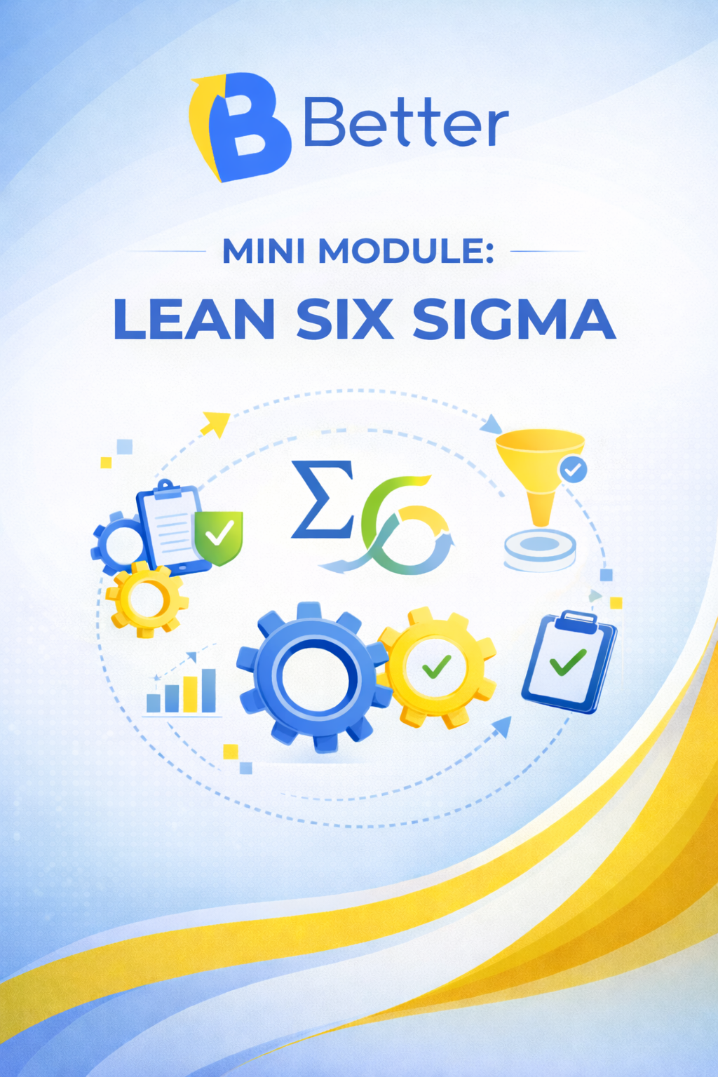 Mini module: Lean Six Sigma methodology